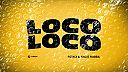 Foínix & Angie Robba - Loco Loco