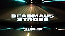 Deadmau5 - Strobe (DBL Flip)