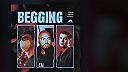 Meyo, MOTi, Amero - Begging