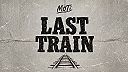 MOTi - Last Train