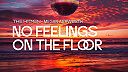 No Feelings on the Floor (Extended Mix)
