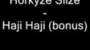 Horkýže Slíže - Haji Haji