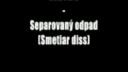 Radikal - Separovaný odpad (Separ diss)