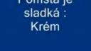 Pomsta je sladká - Krém
