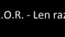 K.O.R. - Len raz text