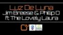 Jim Breese & Phillip O ft The Lovely Laura - Luz De Luna
