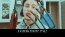 video Východoeurópsky štýl (Eastern Europe Style)