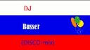 DJ Busser (DISCO - mix) - _2012